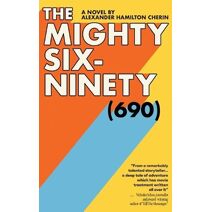 Mighty Six-Ninety (690)