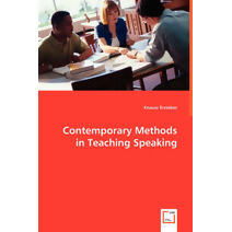 Contemporary Methods in Teaching Speaking