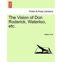 Vision of Don Roderick, Waterloo, Etc.