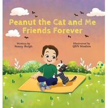 Peanut the Cat and Me, Friends Forever