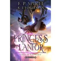 Princess of Lanfor (Heroes of Ravenford Book 4)