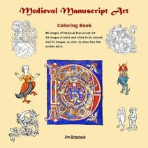 Medieval Manuscript Art Colouring Book
