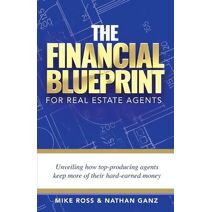 Financial Blueprint for Real Estate Agents