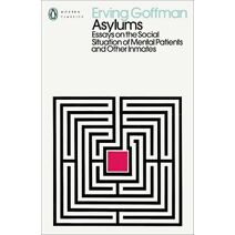 Asylums (Penguin Modern Classics)
