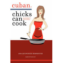 Cuban Chicks Can Cook