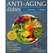 Anti-Aging Dishes from Around the World