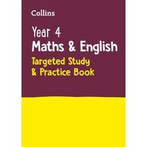 Year 4 Maths and English KS2 Targeted Study & Practice Book (Collins KS2 Practice)