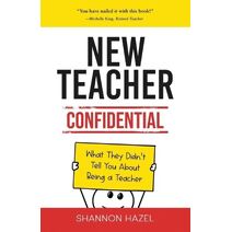 New Teacher Confidential