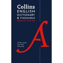 English Dictionary and Thesaurus Essential (Collins Essential)