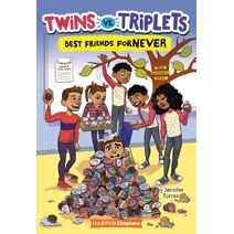 Twins vs. Triplets #3: Best Friends Fornever