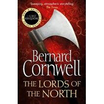 Lords of the North (Last Kingdom Series)