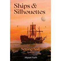 Ships and Silhouettes (Ships and Silhouettes)