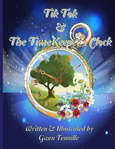Tik-Tok and the Timekeeper's Clock - Gwen Tennille - Children&Teen ...