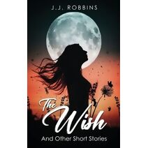 Wish and Other Short Stories