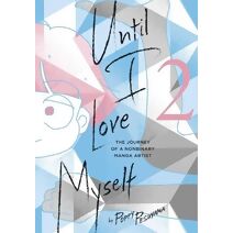 Until I Love Myself, Vol. 2 (Until I Love Myself)