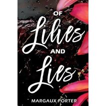 Of Lilies And Lies