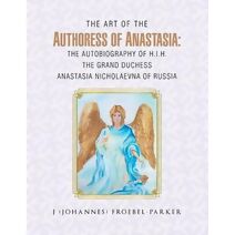 Art of the Authoress of Anastasia