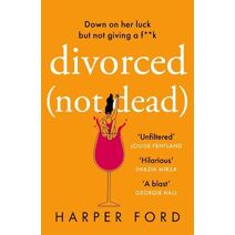 Divorced Not Dead