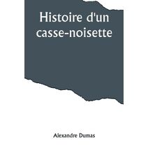 Histoire d'un casse-noisette