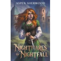 Nightmares of Nightfall (Nightmares of Nightfall)