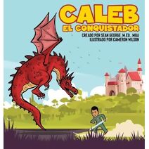 Caleb El Conquistador
