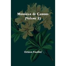 Monsieur de Camors (Volume 2)