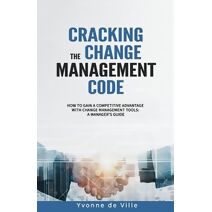 Cracking the Change Management Code