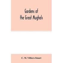 Gardens of the great Mughals