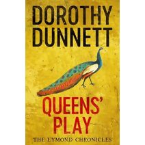 Queens' Play (Lymond Chronicles)