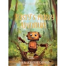 Rusty's Muddy Adventure (Rusty's Adventures)