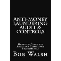 Anti-money Laundering Audit & Controls