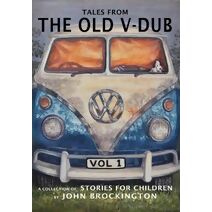 Tales from the Old V-Dub (Tales from the Old V-Dub)