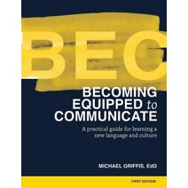 Becoming Equipped to Communicate (BEC)
