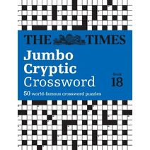 Times Jumbo Cryptic Crossword Book 18 (Times Crosswords)