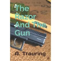 Razor And The Gun