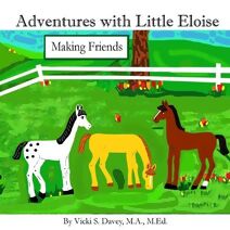 Adventures with Little Eloise (Adventures with Little Eloise)