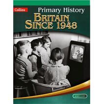 Britain Since 1948 (Primary History)