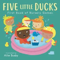 Five Little Ducks - First Book of Nursery Games (Nursery Time)