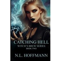 Catching Hell (Witch's Brew)
