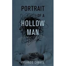 Portrait of a Hollow Man