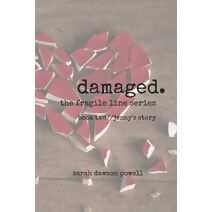 Damaged (Fragile Line)
