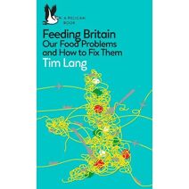 Feeding Britain (Pelican Books)