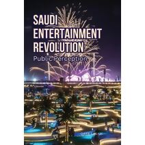 Saudi Entertainment Revolution