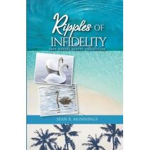 Ripples of Infidelity (Deep Waters Poetry Collection)
