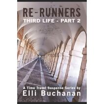 Re-Runners Third Life Part 2 (Re-Runners)