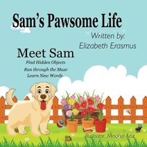 Sam's Pawsome Life (My Dog Sam)