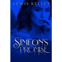 Simeon's Promise (Simeon's Promise)