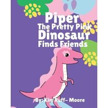 Piper The Pretty Pink Dinosaur Finds Friends