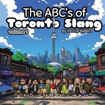 ABC's of Toronto Slang