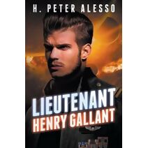 Lieutenant Henry Gallant (Henry Gallant Saga)